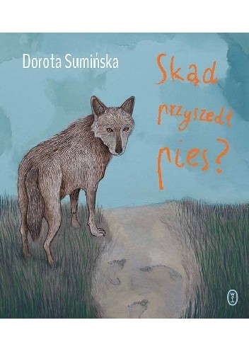 Skąd przyszedł pies?