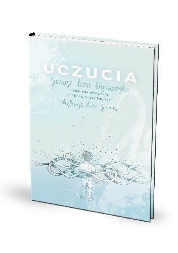 Uczucia. Dziecinne opowieści o tym, co najważniejsze