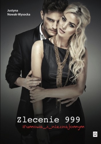 Zlecenie 999 #umowa_z_nieznajomym