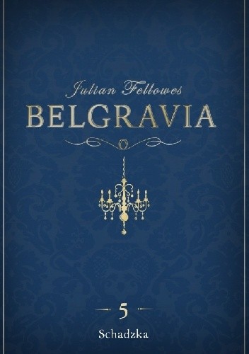 Belgravia. Schadzka