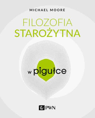 Filozofia starożytna w pigułce