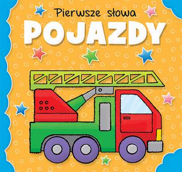 Pojazdy pierwsze słowa