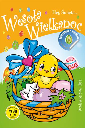 Wesoła Wielkanoc. Hej święta...
