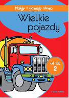 Wielkie pojazdy maluję i poznaję słowa