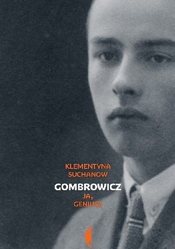 Gombrowicz. Ja geniusz. Tom I