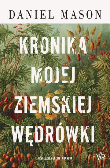 Kronika mojej ziemskiej wędrówki