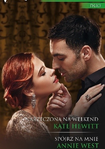 Narzeczona na weekend, Spójrz na mnie