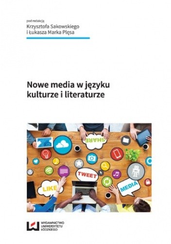 Nowe media w języku, kulturze i literaturze