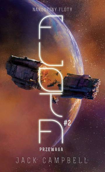 Przewaga. Narodziny Floty. Tom 2