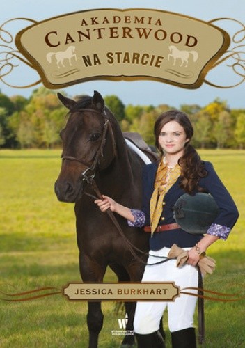 Akademia Canterwood (Tom 13). Na starcie