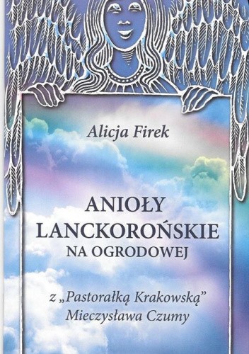 Anioły Lanckorońskie na Ogrodowej