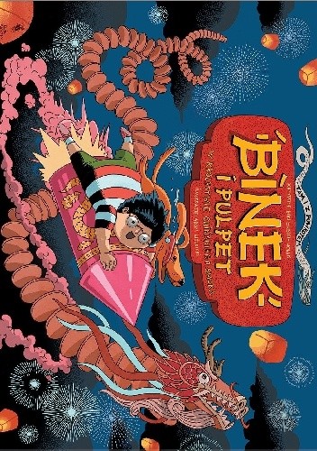 Binek i pulpet w królestwie chińskiego smoka