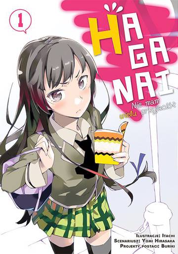 HAGANAI. Nie mam wielu przyjaciół. Tom 1