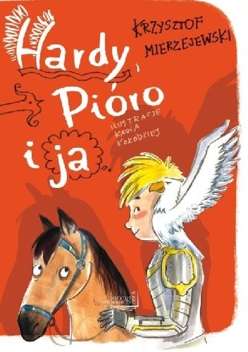 Hardy, Pióro i ja