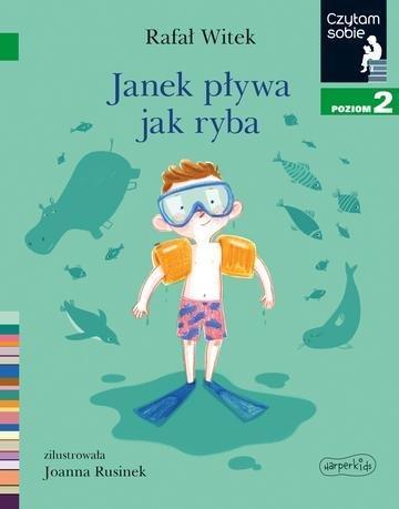 Okładka: Janek pływa jak ryba. Czytam sobie. Poziom 2
