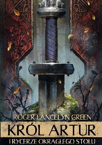 Król Artur i rycerze Okrągłego Stołu