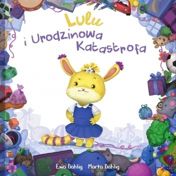 Lulu i Urodzinowa Katastrofa
