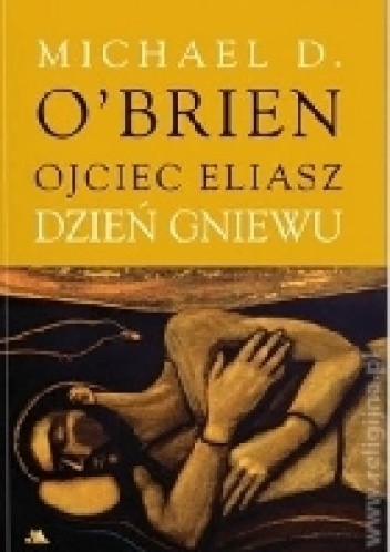 Ojciec Eliasz. Dzień gniewu