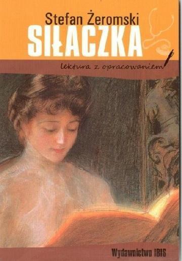 Siłaczka. Lektura z opracowaniem wyd. 2