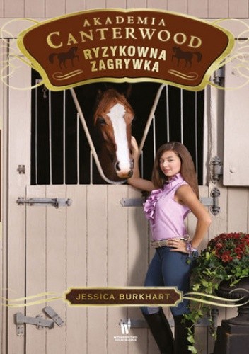 Akademia Canterwood (Tom 12). Ryzykowna zagrywka