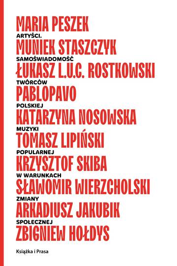 Artyści. Samoświadomość twórców polskiej muzyki popularnej w warunkach zmiany społecznej