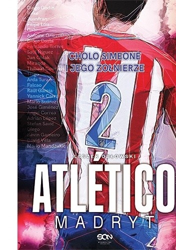 Atletico Madryt. Cholo Simeone i jego żołnierze