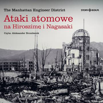 CD MP3 Ataki atomowe na Hiroszimę i Nagasaki