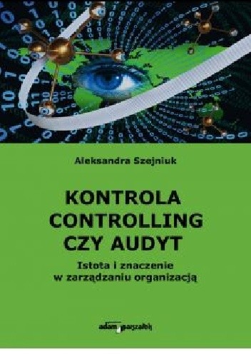 Kontrola controlling czy audyt