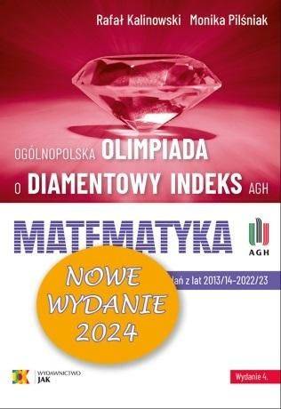 Matematyka. Olimpiada o Diamentowy Indeks AGH