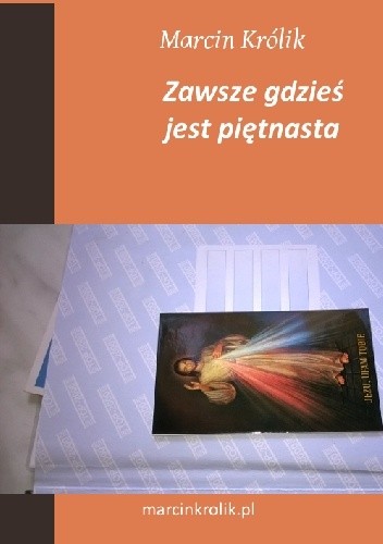Zawsze gdzieś jest piętnasta