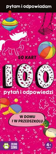 W domu i w przedszkolu 100 pytań i odpowiedzi