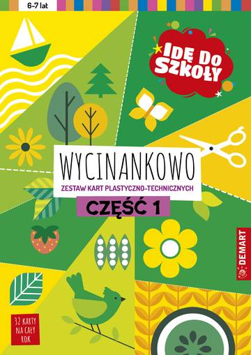 Idę do szkoły. Wycinankowo. Część 1