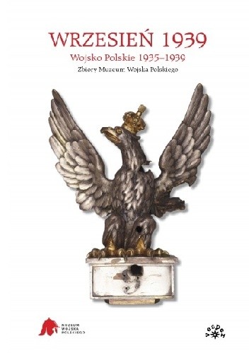 WRZESIEŃ 1939. Wojsko Polskie 1935-1939