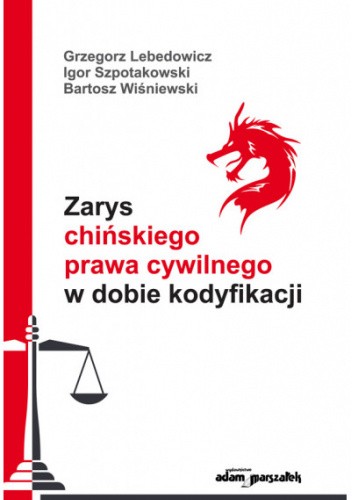 Zarys chińskiego prawa cywilnego w dobie kodyfikacji