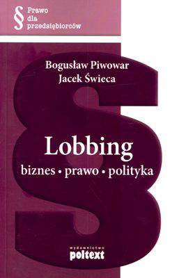 Lobbing biznes prawo polityka