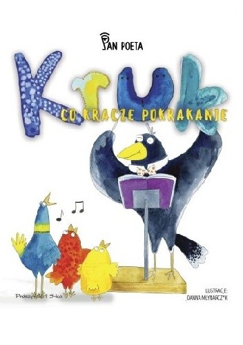 Kruk, co kracze pokrakanie