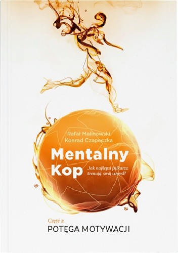 Mentalny Kop - Potęga motywacji