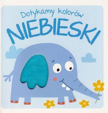 Niebieski. Dotykamy kolorów