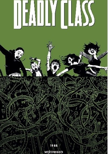 Deadly Class: Wężowisko, tom 3