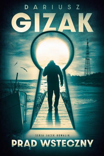 Prąd wsteczny. Jacek Kowalik