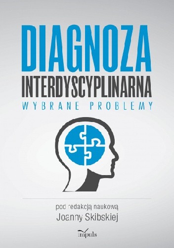 Diagnoza interdyscyplinarna. Wybrane problemy