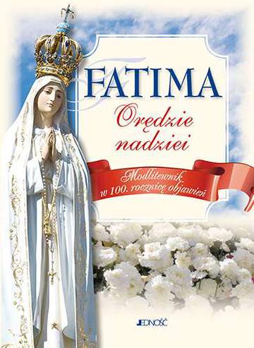 Fatima orędzie nadziei