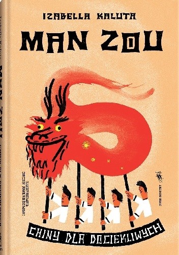 Man zou. Chiny dla dociekliwych