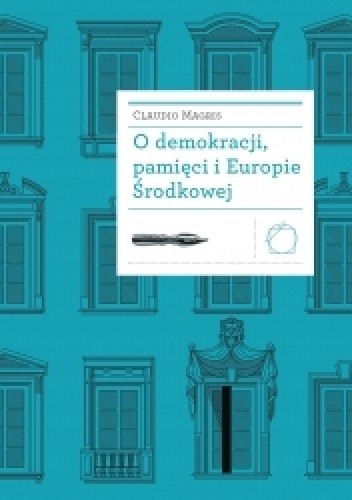O demokracji, pamięci i Europie Środkowej
