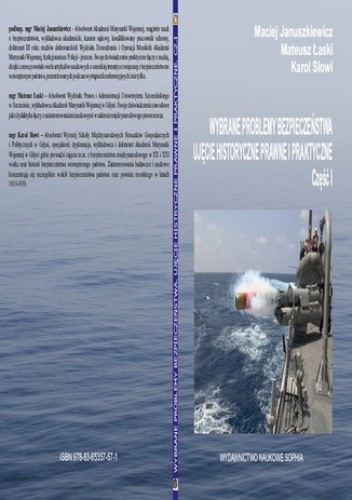 Wybrane problemy bezpieczeństwa ujęcie historyczne prawne i praktyczne cz.1