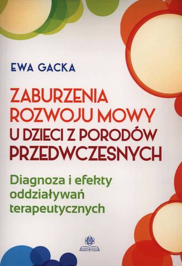 Zaburzenia rozwoju mowy u dzieci z porodów przedwczesnych