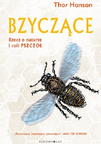 Bzyczące. Rzecz o naturze i roli pszczół