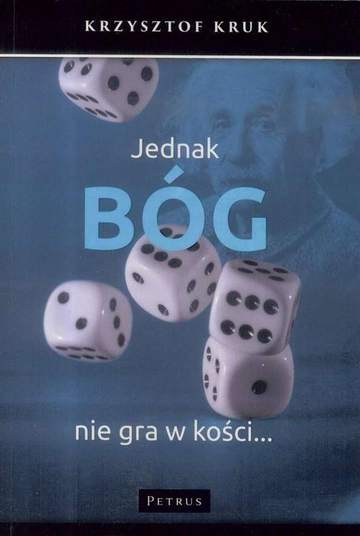 Jednak Bóg nie gra w kości