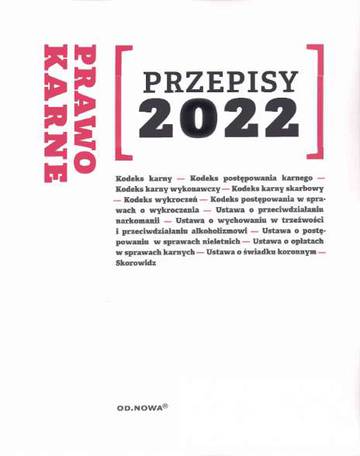 Prawo karne. Przepisy 2022