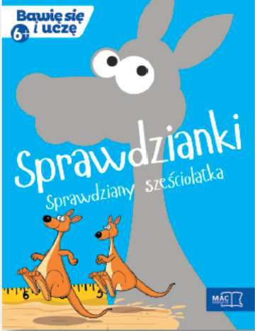 Sprawdzianki sprawdziany sześciolatka bawię się i uczę